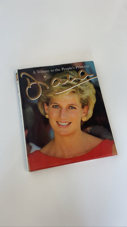 Diana: A Tribute to the People's Princess